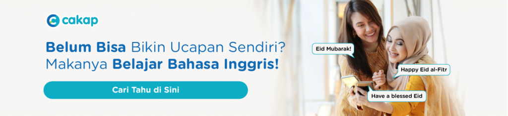 Ucapan Idul Fitri Dalam Bahasa Inggris Dan Artinya Cakap