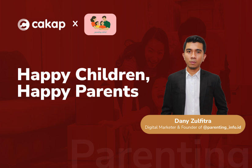 cakap-upskill-x-info-parenting-id-tips-menjadi-bahagia
