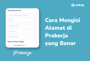 cara mengisi alamat di Prakerja