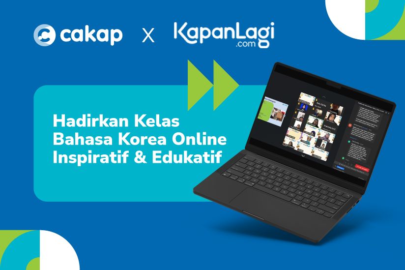 Cakap x KapanLagi.com